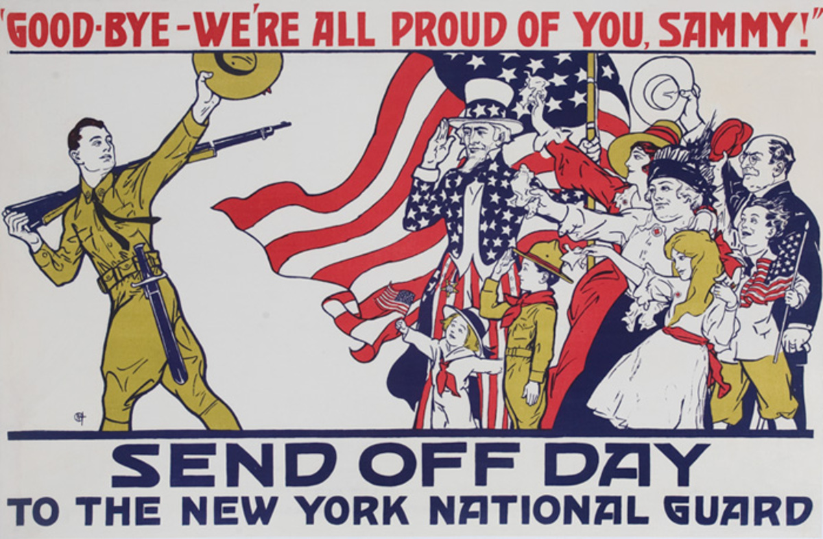 Send Off Day Good-Bye We're All Proud of You, Sammy! Original WWI Home Front Poster