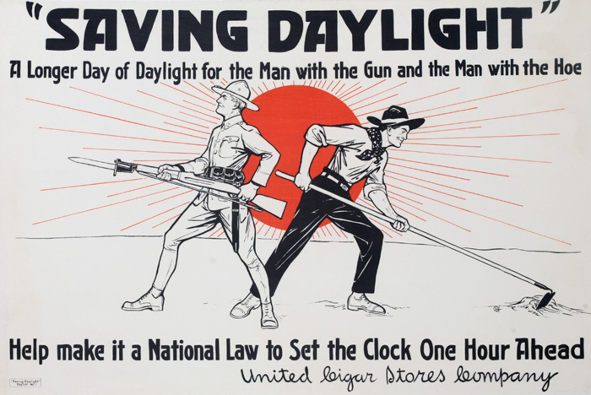Saving Daylight A Longer Day Original American WWI Homefront Poster