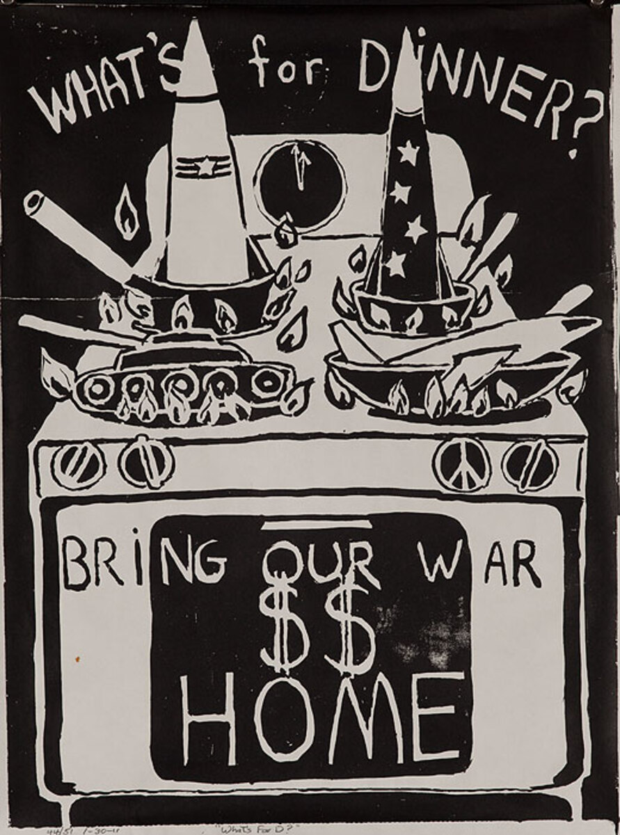 Whats For Dinner Bring Our War Dollars Home Original American Anti Iraq/Iran War Protest Poster 