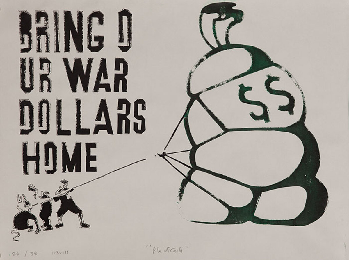 Bring Our War Dollars Home Original American Anti Iraq/Iran War Protest Poster  large sack of money