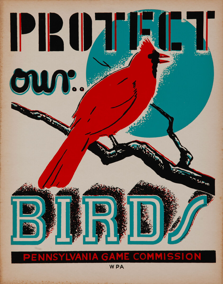 Protect Our Birds Original Pennsylvania Game Commission WPA Poster