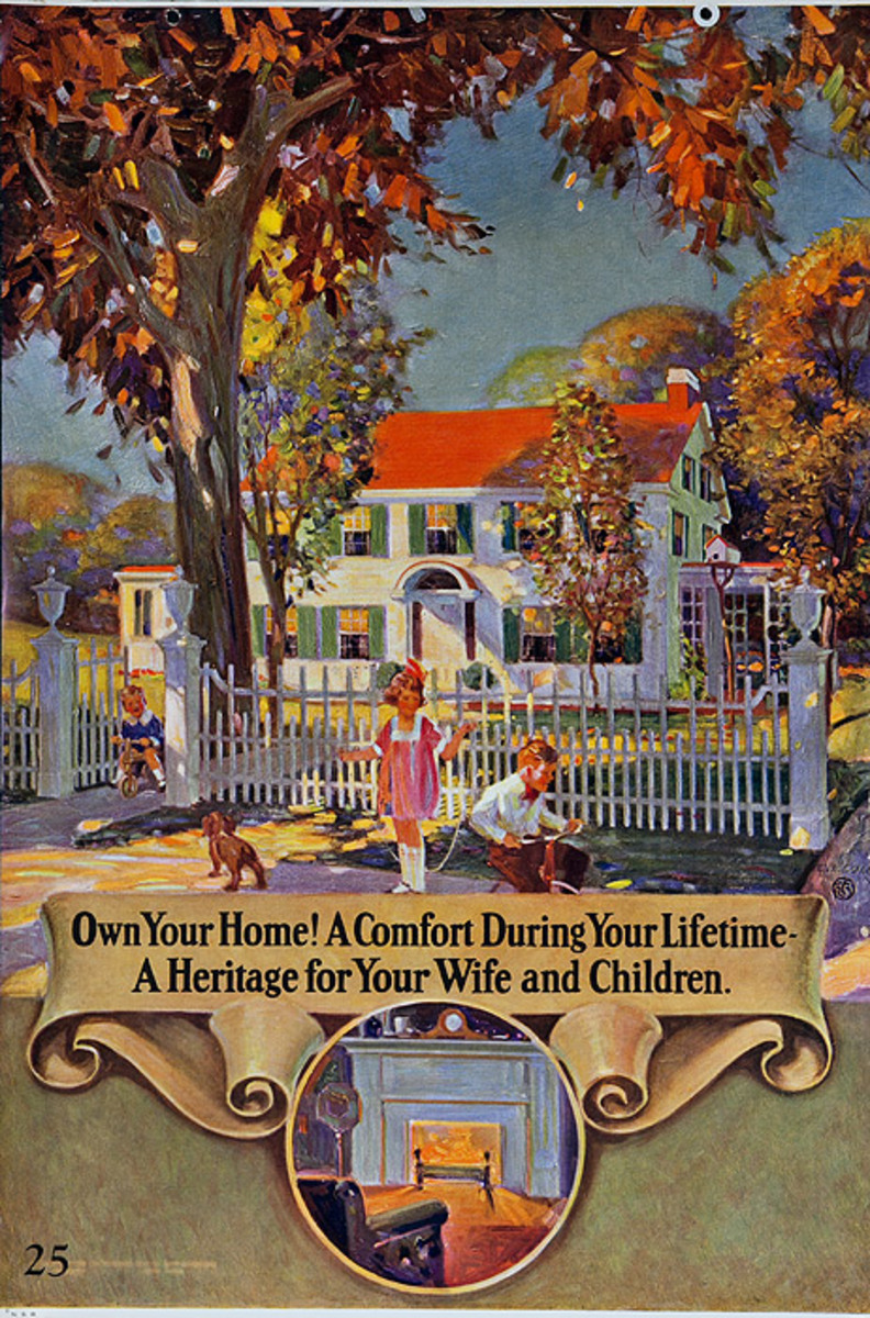 Original 1920s Bank Finance Poster Own Your Home! A Comfort During Your Lifetime - A Heritage for Your Wife and Children 