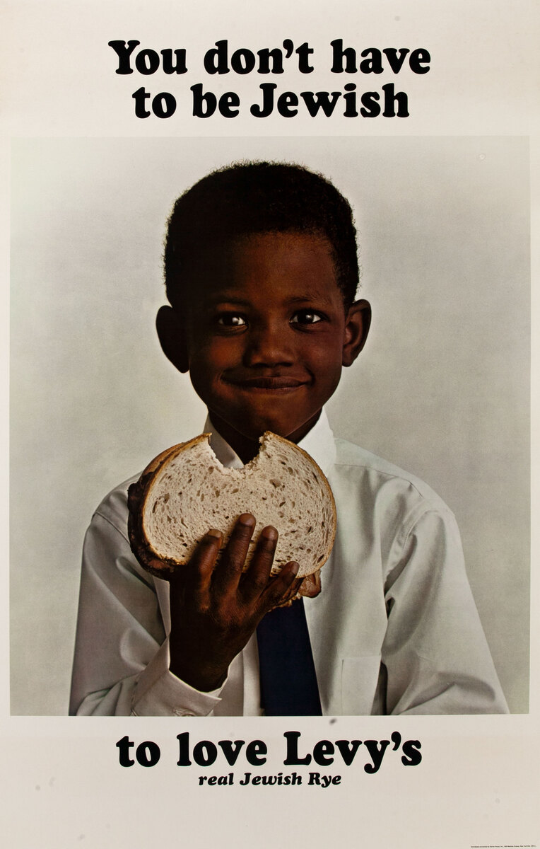 You Don't Have to Be Jewish To Love Levy's Rye Bread Original Advertising Poster African American