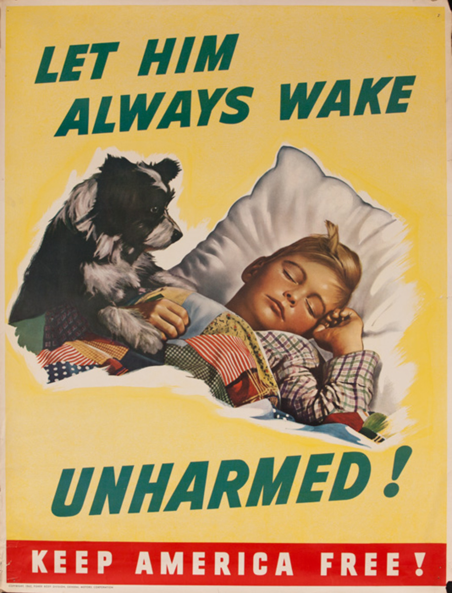 Let Him Always Wake Unharmed! Keep America Free Original American WWII Home Front  Poster