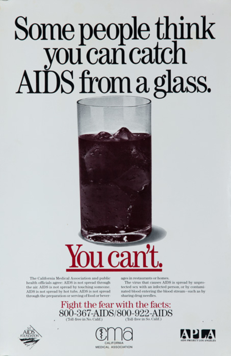 Some People Think You Can Catch AIDS From a Glass You Can't Original Health Poster