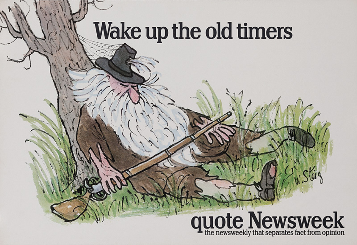 Quote Newsweek Magazine Original American Advertising Poster Wake Up the Old Times