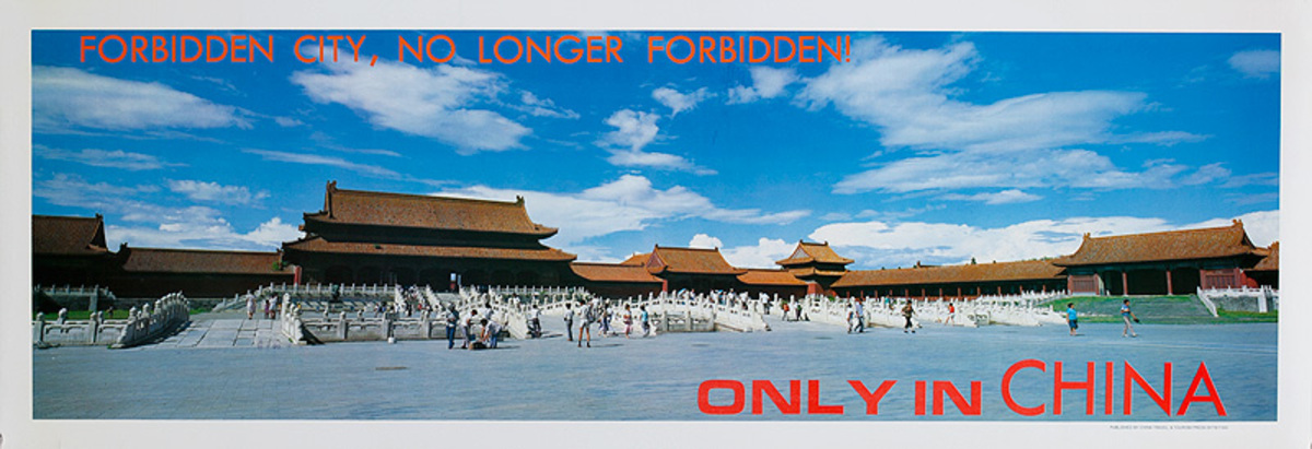 Forbidden City, No Longer Forbidden Original Beijing China Travel Poster