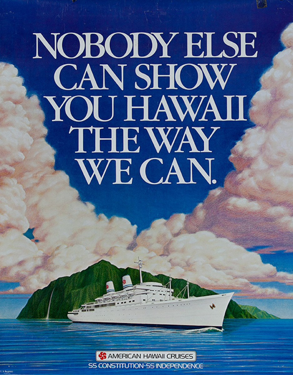 Nobody Else Can Show You Hawaii American Hawaiin Cruise Original Poster