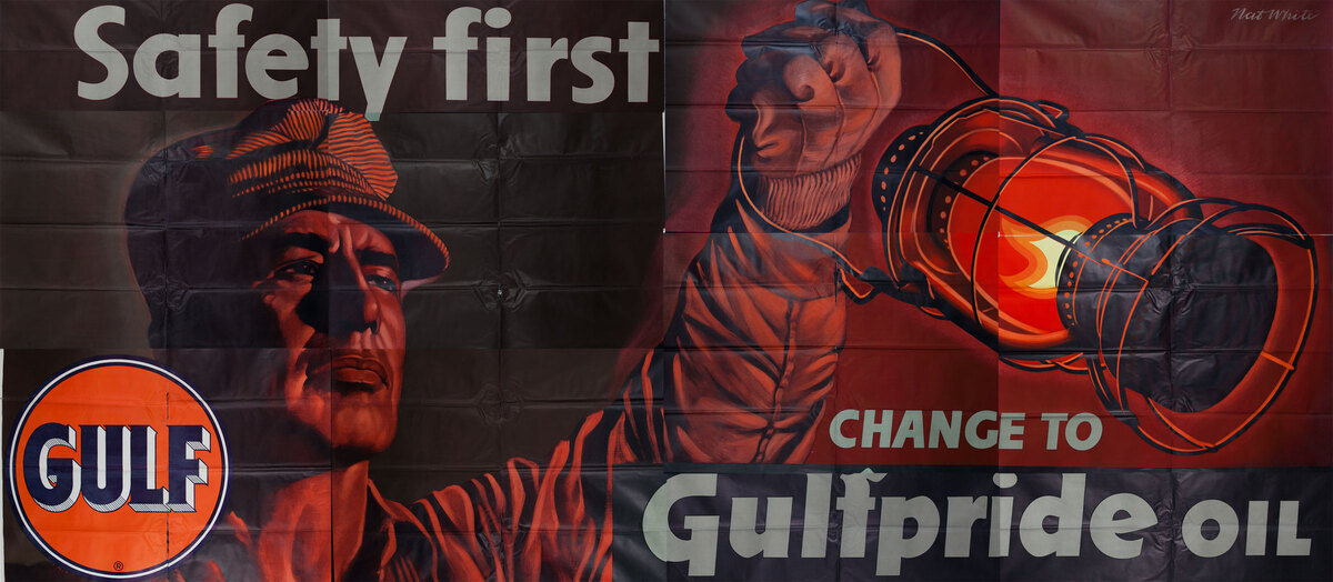 Safety First Change to Gulfpride Oil Original American Advertising Billboard Poster