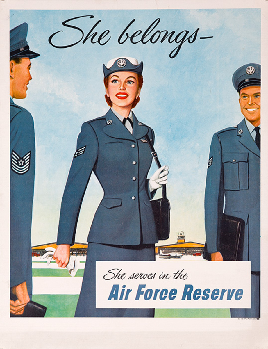 She Belongs She Serves in the Air Force Reserve Original Korean War Era Recruiting Poster