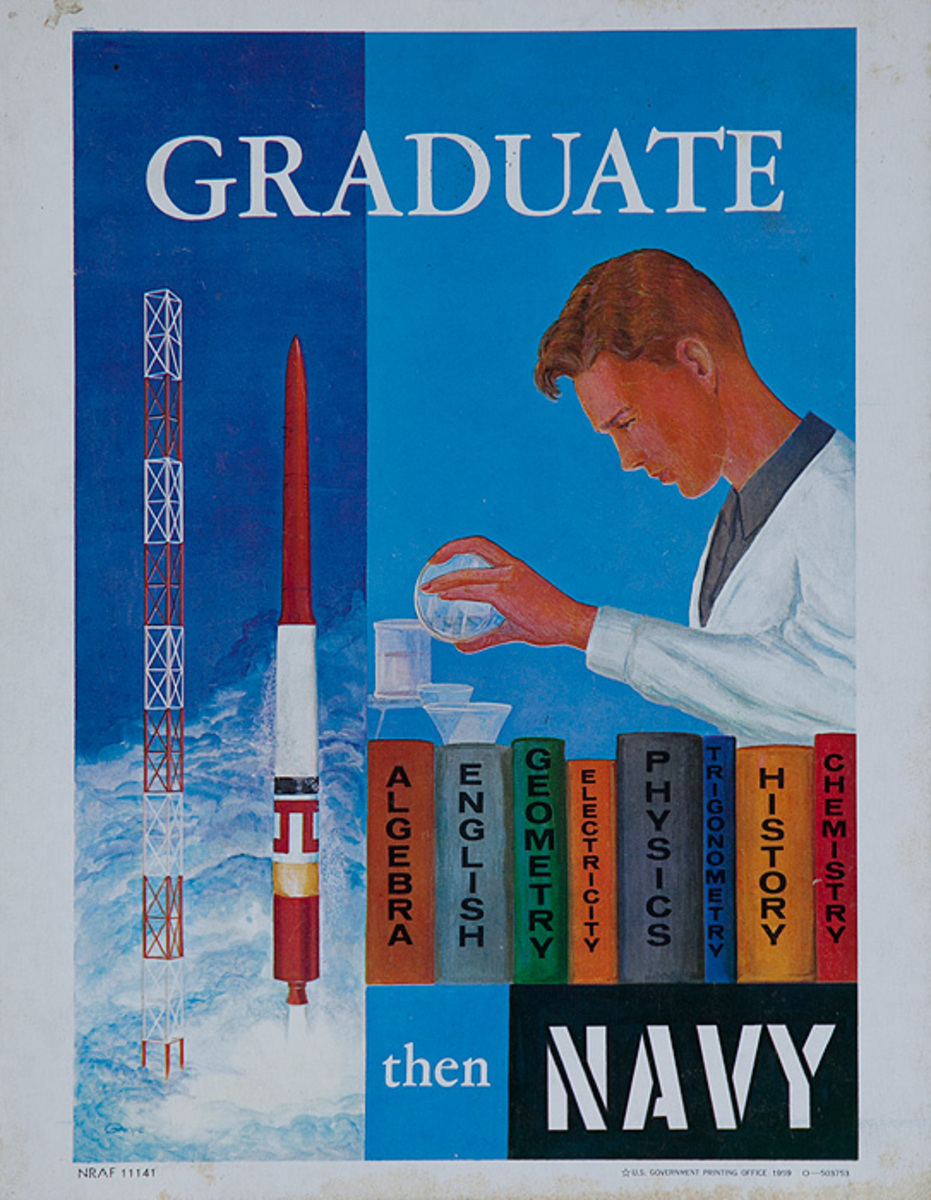 Graduate Then Navy Original American Recruiting Poster