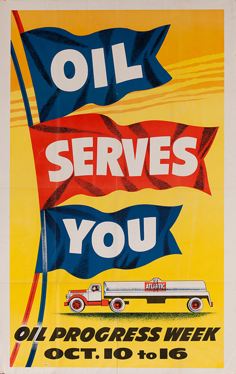 Oil Serves You Original Oil Progress Week Poster