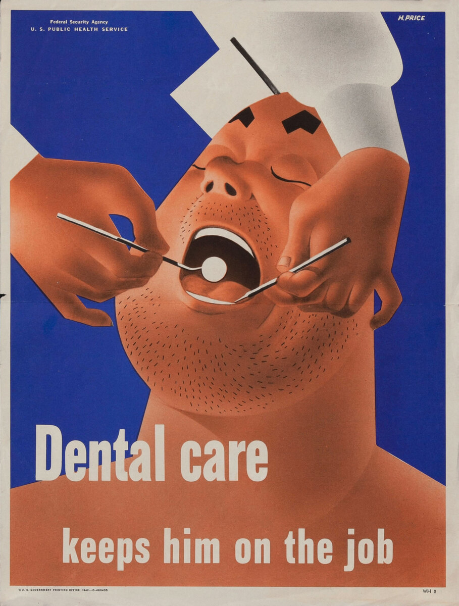 Keep Him on The Job Original WWII Home Front Poster Dental Care