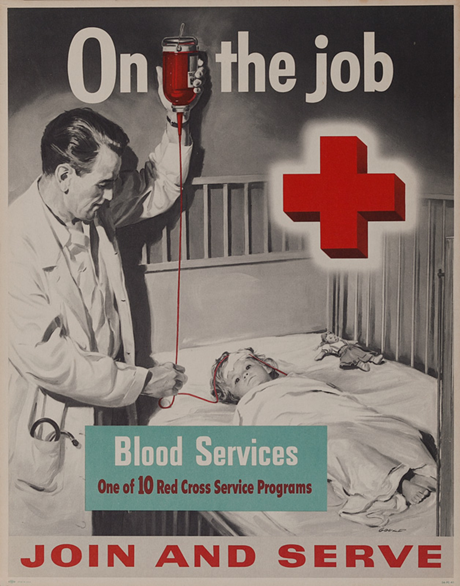 On the Job Blood Services Original American Red Cross Join and Serve Poster