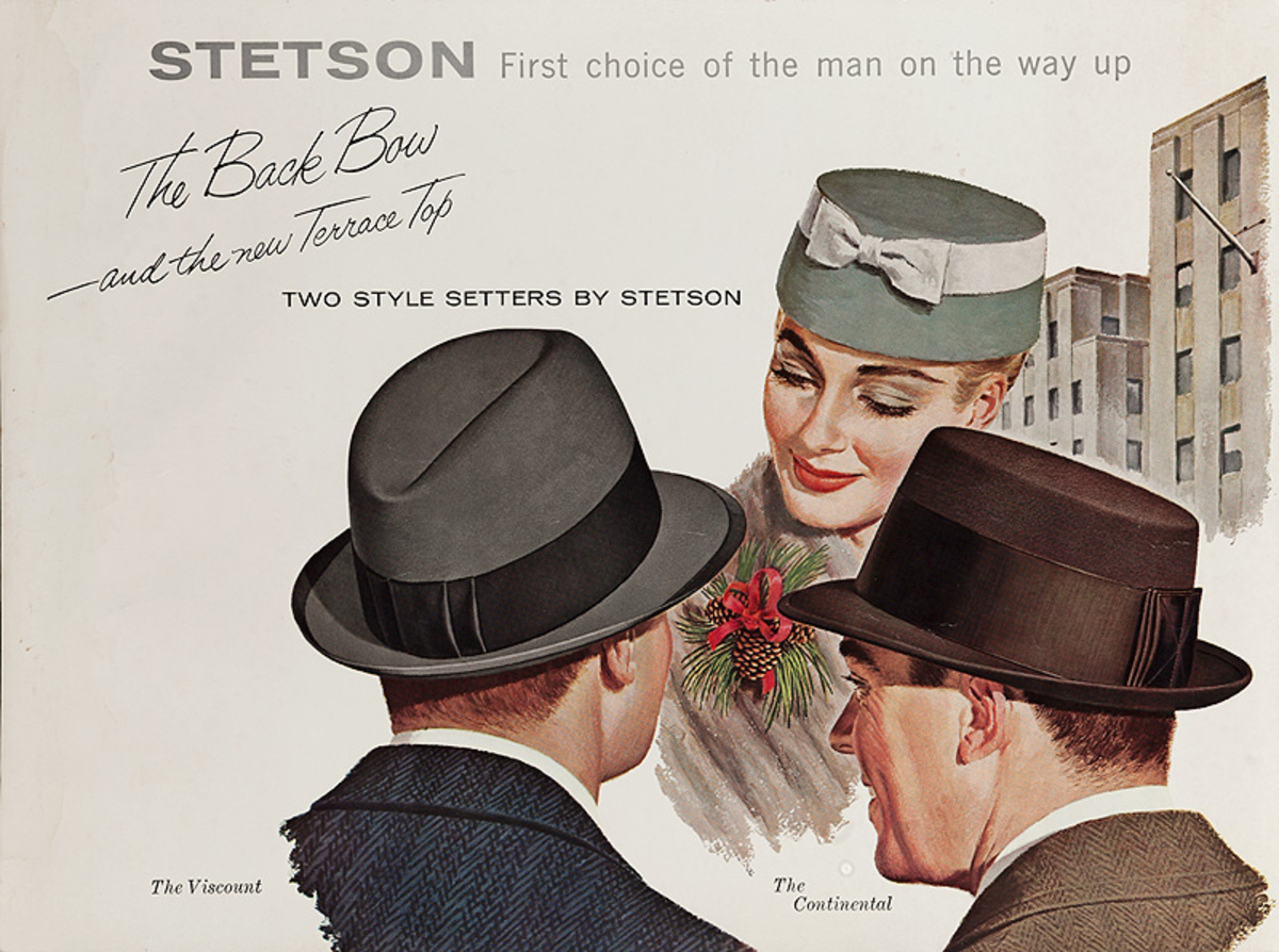 Stetson, The Back Bow and the New Terrace Top Original American Advertsiing Poster
