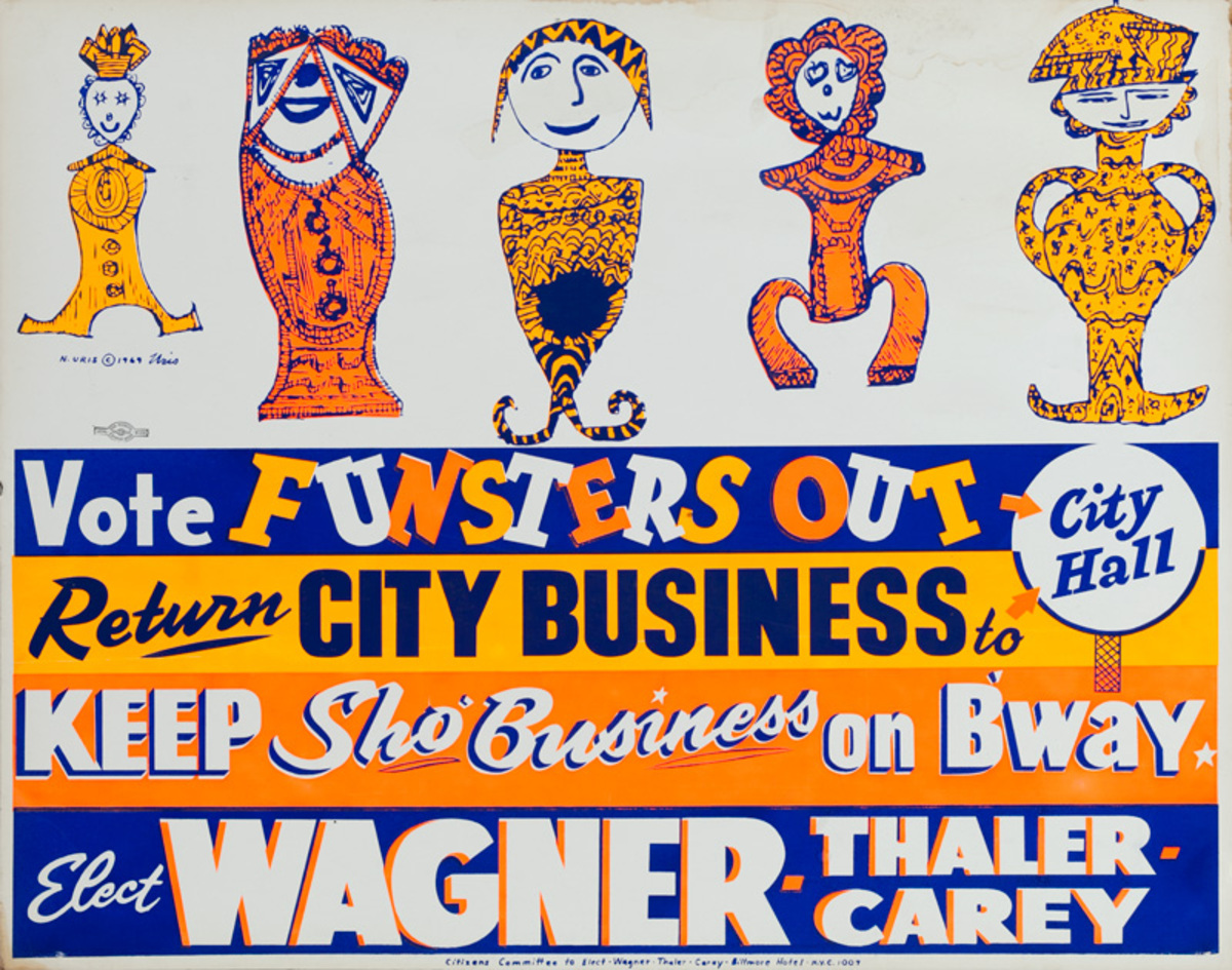 Elect Wagner Thaler Carey Original New York Mayoral Campaign Poster 