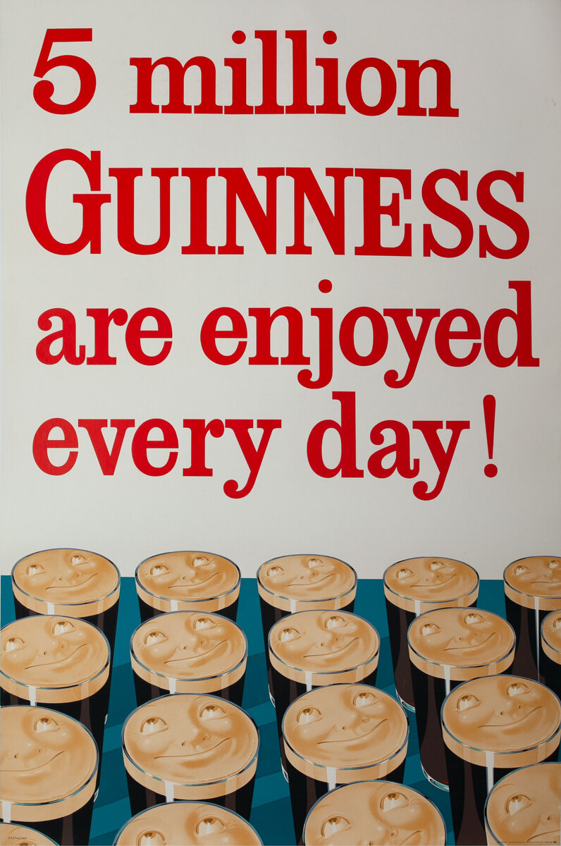 5 Million GUINNESS are enjoyed every day! Happy Beers Original British Advertising Poster