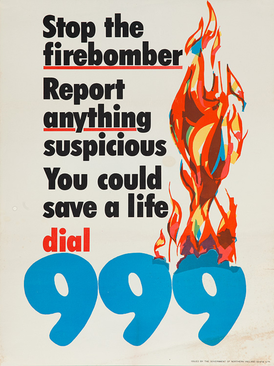 Stop the Firebomber Dial 999 Original Northern Ireland Political Poster