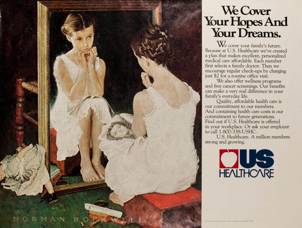  US Healthcare- We Cover Your Hopes and Your Dreams Original American Advertising Poster
