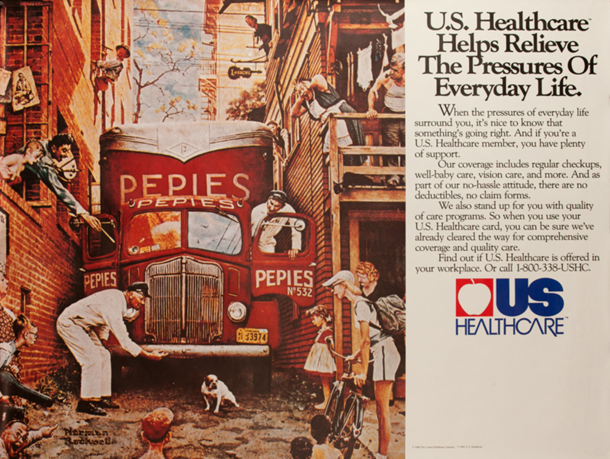 US Healthcare - U.S. Healthcare Helps Relieve The Pressures of Everyday Life Original American Advertising Poster