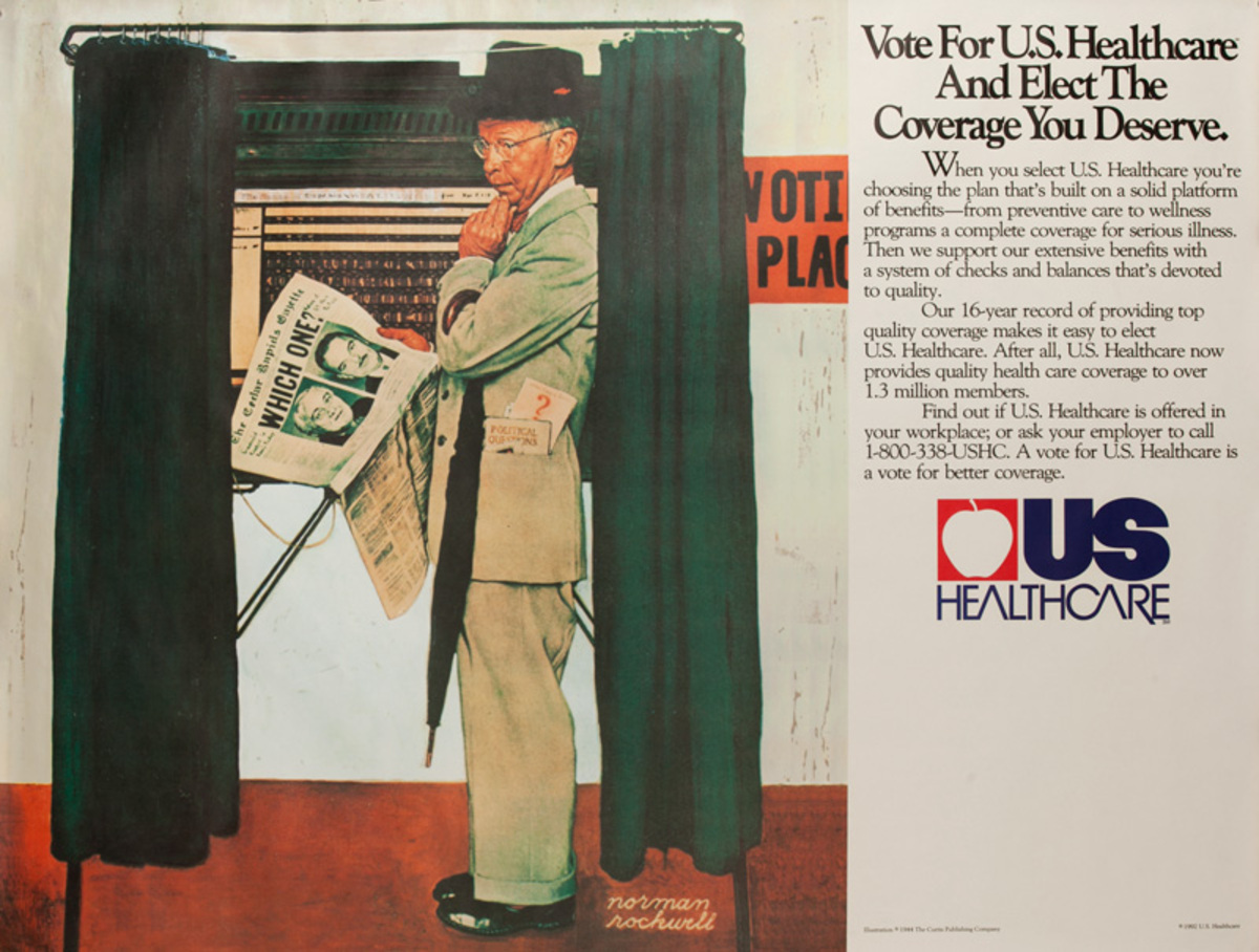 US Healthcare- Vote for U.S. Healthcare and Elect the Coverage You Deserve Original American Advertising Poster